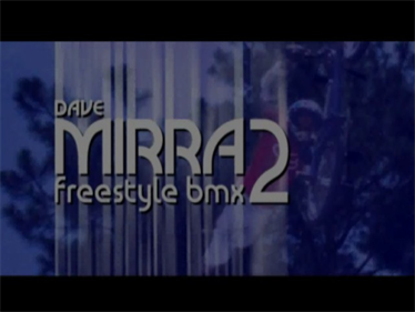 Dave Mirra Freestyle BMX 2 - Screenshot - Game Title Image
