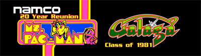 Ms. Pac-Man/Galaga: 20th Anniversary Class of 1981 Reunion - Arcade - Marquee Image
