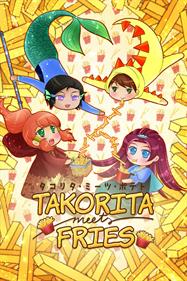 Takorita Meets Fries