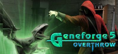 Geneforge 5: Overthrow - Banner Image