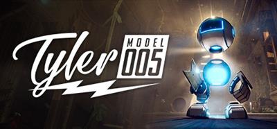 Tyler: Model 005 - Banner Image