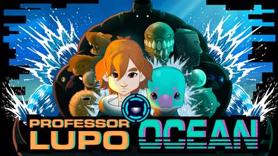 Professor Lupo: Ocean - Fanart - Background Image