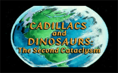 Cadillacs and Dinosaurs: The Second Cataclysm - Screenshot - Game Title Image