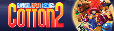 Cotton 2: Magical Night Dreams - Arcade - Marquee Image