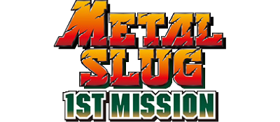 Metal Slug: 1st Mission - Clear Logo Image