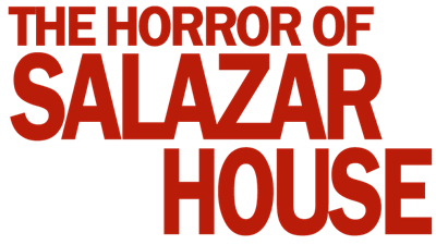 The Horror of Salazar House - Clear Logo Image