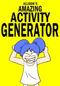Allison's Amazing Activity Generator