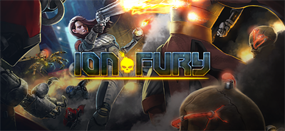 Ion Fury - Banner Image