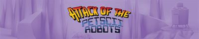 Attack of the PETSCII Robots - Banner Image