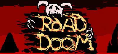 Road Doom - Banner Image