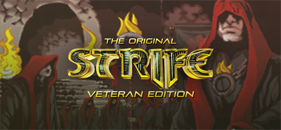 The Original Strife: Veteran Edition - Banner Image