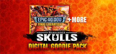 Warhammer Skulls 2023: Free Game + Digitial Goodie Pack - Banner Image