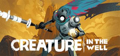 Creature in the Well - Banner Image