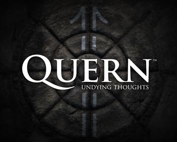 Quern: Undying Thoughts