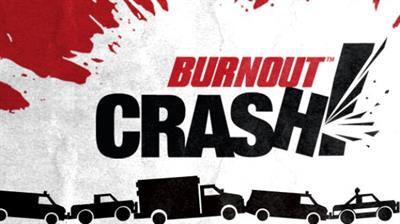 Burnout Crash! - Fanart - Background Image