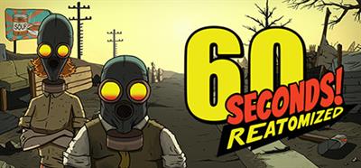 60 Seconds! Reatomized - Banner