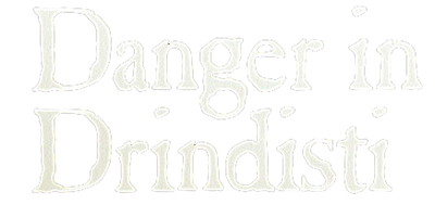 Danger in Drindisti - Clear Logo Image