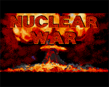 Nuclear War - Screenshot - Game Title Image