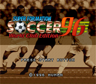Super Formation Soccer 96: World Club Edition - Screenshot - Game Title Image