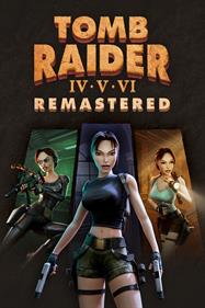 Tomb Raider IV-VI Remastered - Poster Image