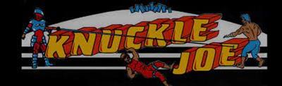 Knuckle Joe - Arcade - Marquee Image