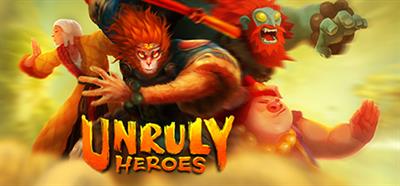 Unruly Heroes - Banner Image