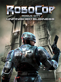 RoboCop Rogue City – Unfinished Business