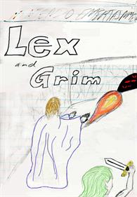 The Adventures of Lex and Grim