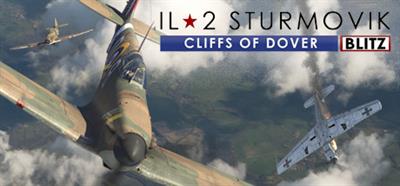 IL-2 Sturmovik: Cliffs of Dover: Blitz Edition - Banner Image