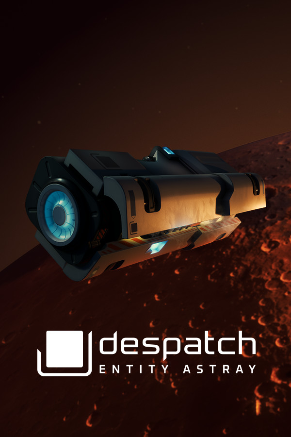 despatch: Entity Astray