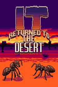 It Returned To The Desert