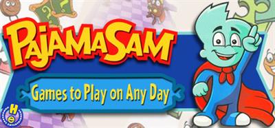 Pajama Sam's Games To Play On Any Day - Banner