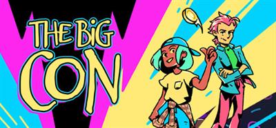 The Big Con - Banner