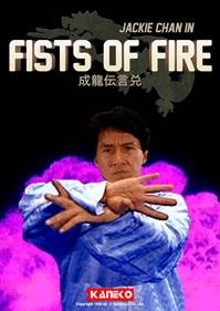 Jackie Chan in Fists of Fire - Fanart - Box - Front Image