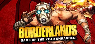 Borderlands: Game of the Year Edition Enhanced - Banner Image