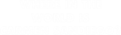 Where in the World is Carmen Sandiego? - Clear Logo Image