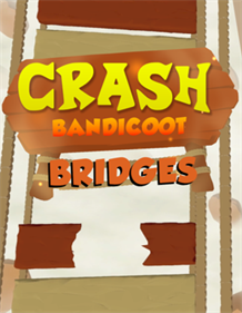 Crash Bandicoot Bridges - Fanart - Box - Front Image