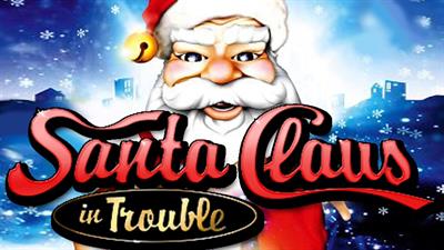 Santa Claus in Trouble - Banner Image