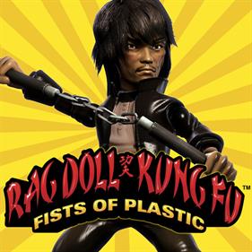 Rag Doll Kung Fu: Fists of Plastic - Box - Front Image