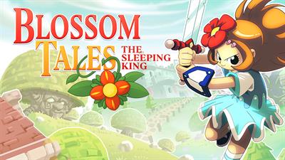 Blossom Tales: The Sleeping King - Banner Image