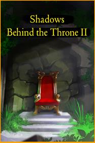 Shadows Behind the Throne II