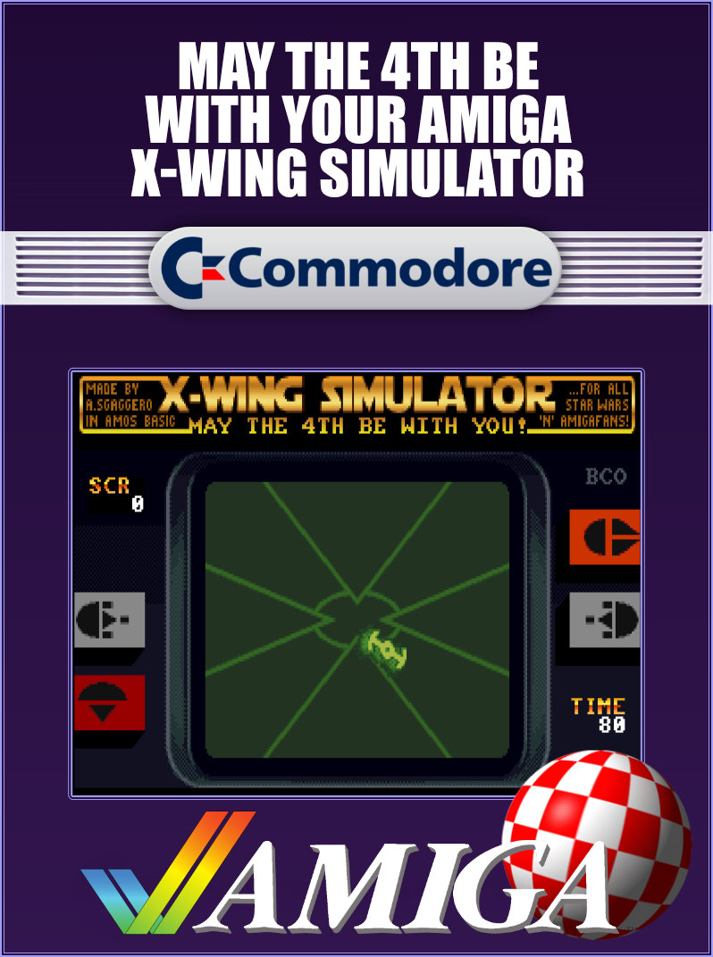 May the 4th Be With Your Amiga: X-Wing Simulator