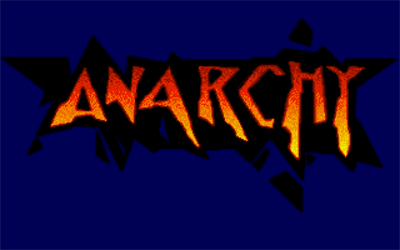 Anarchy - Screenshot - Game Title Image
