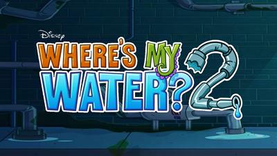 Where's My Water? 2 - Fanart - Background Image