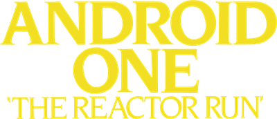 Android One: The Reactor Run - Clear Logo Image