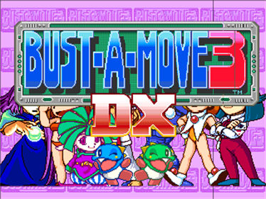 Bust-A-Move 3DX - Screenshot - Game Title Image