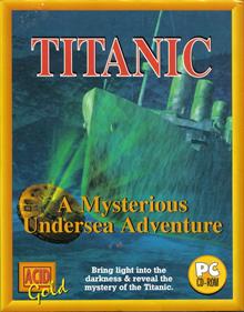 Titanic: A Mysterious Undersea Adventure - Box - Front Image