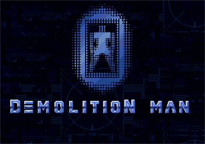 Demolition Man - Screenshot - Game Title Image