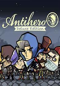 Antihero: Deluxe Edition