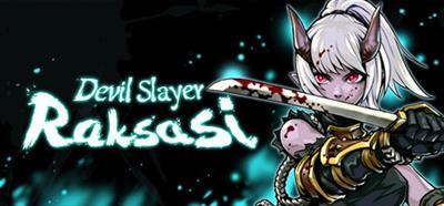 Devil Slayer: Raksasi - Banner Image